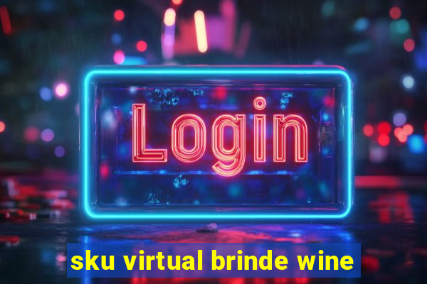 sku virtual brinde wine